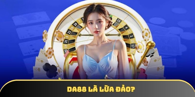 Người dùng dễ dàng tin tưởng vì nền tảng có đủ giấy phép minh chứng Người dùng dễ dàng tin tưởng vì nền tảng có đủ giấy phép minh chứng
